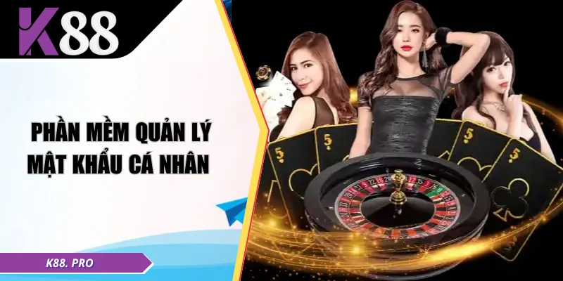 Phần mềm quản lý mật khẩu cá nhân